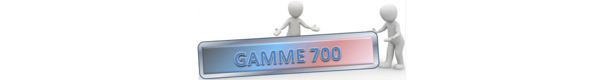 GAMME 700 NEUTRE